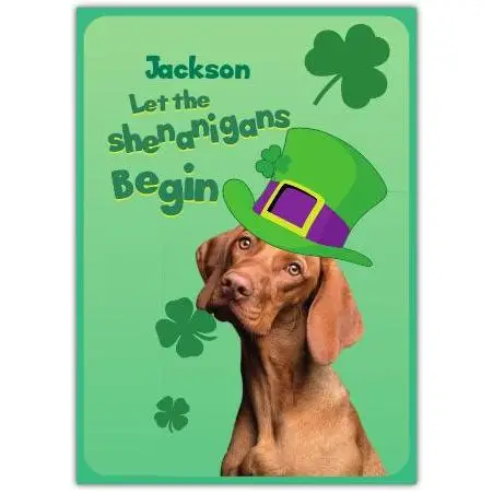 Personalised St Patricks Day Card with Dog in Leprechaun Hat Shamrocks Design