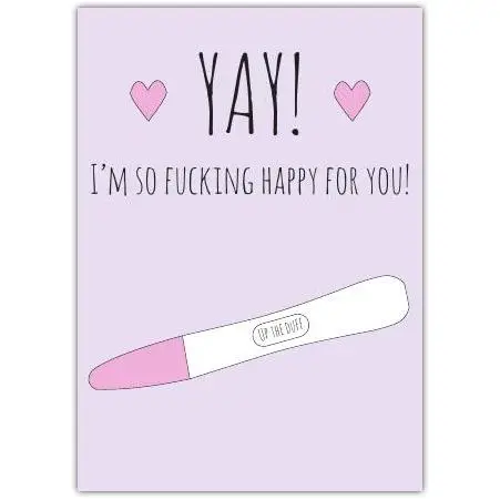 Funny Pregnancy Congratulations Card with Positive Test and Pink Hearts