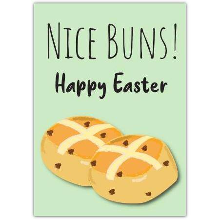 Nice Buns Happy Easter Hot Cross Bun Pun Humorous Easter Greeting Card