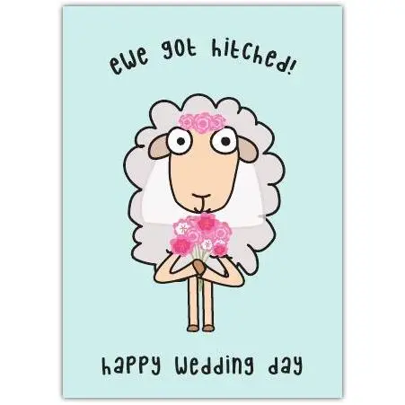 Ewe Got Hitched Humorous Sheep Wedding Day Greeting Card