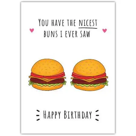 Funny Happy Birthday Card Nicest Buns Hamburger Pun Design