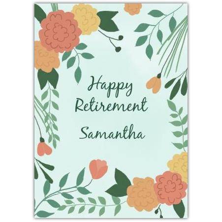 Personalised Happy Retirement Card with Floral Border Design in Blue and Orange
