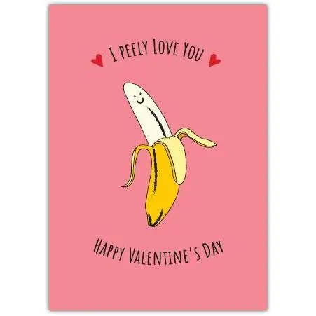 Peely Love You Banana Cute Humourous Valentine's Day Card