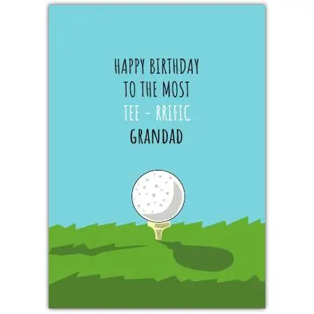 Happy Birthday Tee-rific Grandad Golf Themed Birthday Card
