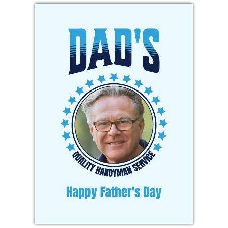 Personalised Happy Fathers Day Card Dad's Quality Handyman Service with Photo