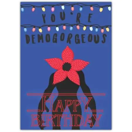 Happy Birthday Stranger Greeting Card