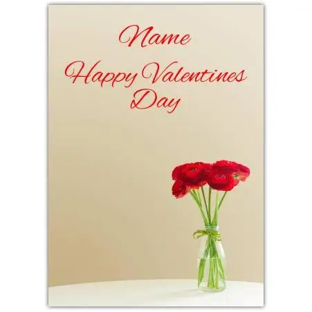 Personalised Happy Valentines Day Card with Red Roses in Glass Vase Design