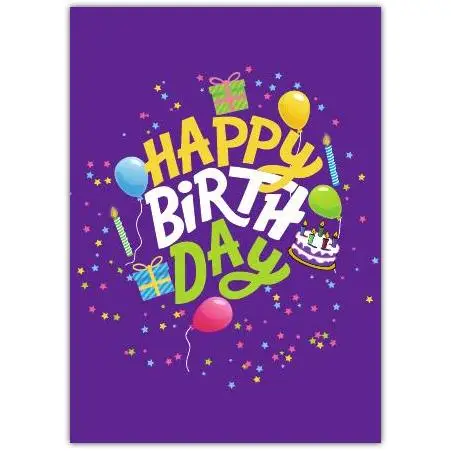 Happy Birthday Colourful Balloons Cake and Presents Card