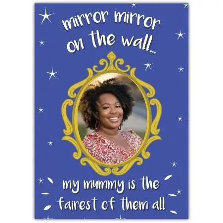 Mirror Mirror Personalised Mammy Is The Fairest Card for Mum Easter or Birthday