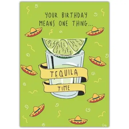Birthday Card Tequila Time with Lime and Sombreros Fun Celebration Design