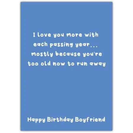 Funny Blue Birthday Card for Boyfriend I Love You More With Each Passing Year