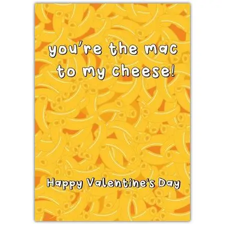 You're the Mac to My Cheese Valentine's Day Card with Fun Mac and Cheese Design