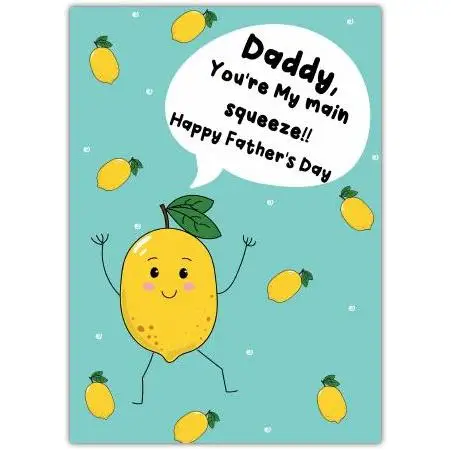 Happy Father's Day Card for Daddy with Cute Lemon and Squeeze Pun Design