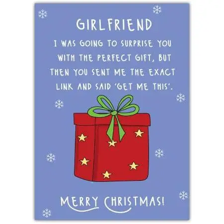 Girlfriend Humorous Christmas Card with Gift Box and Funny Message