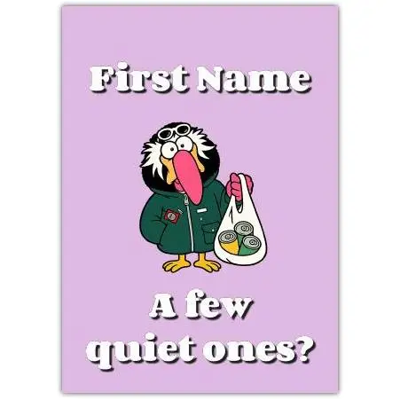 Fancy a few Quiet Ones Turkey Greeting Card