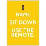Personalised Sit Down Use The Remote Humorous Card for Any Occasion