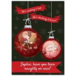 Personalised Naughty or Nice Bauble Christmas Card with Santa and Child Design