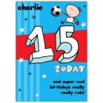 Personalised 15th Birthday Card for Boys Super Cool Football Theme with Custom Name
