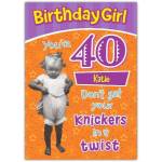 Personalised 40th Birthday Card for Her Birthday Girl Knickers in a Twist Humorous Design