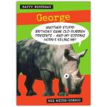 Personalised Funny Rhyming Rhino Birthday Card for George with Humorous Message