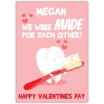 Personalised Valentines Day Card We Were Made For Each Other Tooth Design