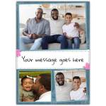 Personalised Three Photo Collage Card with Custom Message on Blue Background