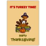 Funny Cartoon Turkey Time Happy Thanksgiving Greeting Card for Thanksgiving Celebration