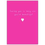 Valentines Romantic Pink Loving You Is Easy Heart Greeting Card