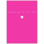 Sending You So Much Love Pink Heart Greeting Card for Any Occasion