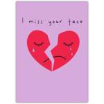 Miss You Broken Heart Sad Face Missing You Greeting Card