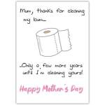 Humorous Mothers Day Card Thanks Mum for Cleaning My Bum with Toilet Roll Design