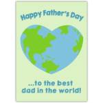 Fathers Day Card Best Dad In The World Heart Shaped Globe Design