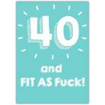 40th Birthday Card Fun Fit and Fabulous Milestone Celebration
