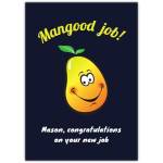 Funny New Job Congratulations Card with Mangood Job Pun and Smiling Mango Design