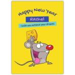 Happy New Year Mouse and Cheese Personalised Greetings Card for Dreams and Wishes