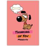 Thinking of You Dog with Bone Humorous Personalised Greeting Card
