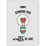 Personalised Friend Sending You Watts of Love Punny Greeting Card