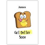 Get Well Soon Pun Card with Buttered Toast Design Personalised Name Option