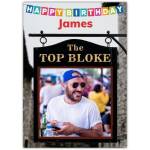 Personalised Happy Birthday Top Bloke Pub Sign Photo Upload Card