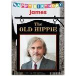 Personalised Funny Old Hippie Birthday Card with Pub Sign and Photo Upload Option