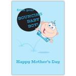 Funny Mothers Day Card From Son with Bouncing Baby Boy Cartoon Illustration