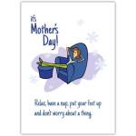 Mothers Day Relaxing Chair Humorous Greeting Card with Feet Up and Nap Message