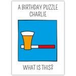 Birthday Puzzle Card with Beer and Cigarette Design Humorous Greeting
