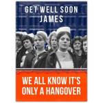 Personalised Get Well Soon Card with Humorous Hangover Message for James