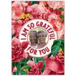 I Am So Grateful For You Card
