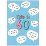 60th Birthday Funny Speech Bubbles Age Milestone Greeting Card