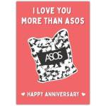 Anniversary Card I Love You More Than ASOS Humorous Romantic Design
