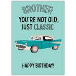 Brother Vintage Car Humorous Happy Birthday Card
