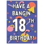 18th Birthday Card Have a Bangin Celebration in Retro Style Confetti Design
