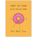 Get Well Soon Card Donut Feel Down with Cute Cartoon Doughnut and Positive Message